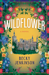 Wildflower - A Novel