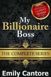 My Billionaire Boss: The Complete Series (A BDSM Erotic Romance) - My Billionaire Boss, #9
