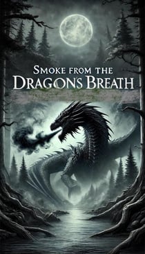 Smoke From The Dragons Breath