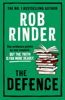 The Defence - The new unputdownable murder mystery from the No. 1 bestselling author and barrister