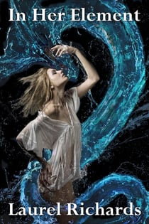 In Her Element - Elementals, #1