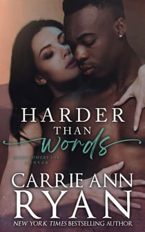 Harder than Words - Montgomery Ink, #3