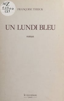 Un lundi bleu