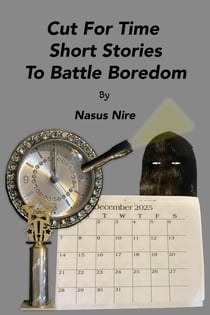 Cut For Time Short Stories To Battle Boredom