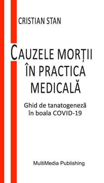 Cauzele mor?ii în practica medicala - Ghid de tanatogeneza în boala COVID-19