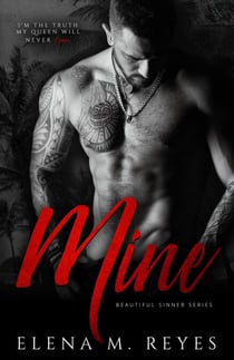 Mine: Mafia Romance - Beautiful Sinner Series, #3