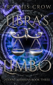Libra's Limbo - Zodiac Assassins, #3