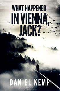 What Happened In Vienna, Jack? - Lies And Consequences, #1