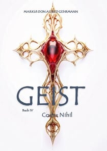 GEIST - Buch IV - Codex Nihil