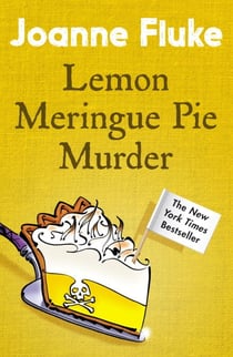 Lemon Meringue Pie Murder (Hannah Swensen Mysteries, Book 4) - A captivatingly cosy whodunnit
