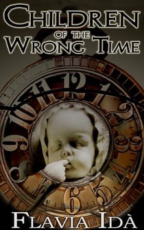 Children of the Wrong Time