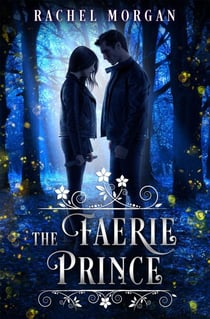 The Faerie Prince - Creepy Hollow, #2