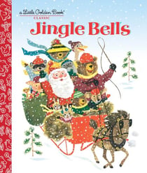 Jingle Bells - A Classic Christmas Book for Kids