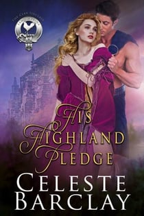His Highland Pledge - The Clan Sinclair, #4
