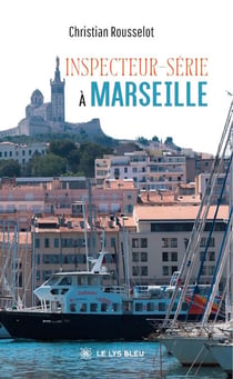 Inspecteur-Série à Marseille