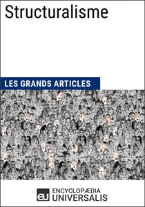 Structuralisme - Les Grands Articles d'Universalis