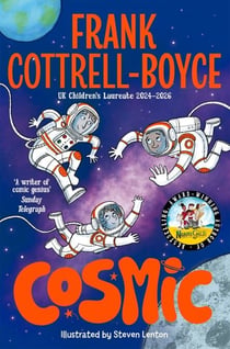 Cosmic - From the UK Children's Laureate 2024–2026
