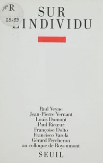 Sur l'individu - Contributions au colloque de Royaumont (1985)