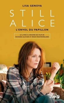 Still Alice L'envol du papillon - L'Envol du papillon