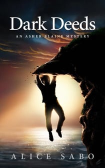Dark Deeds - Asher Blaine Mystery, #2
