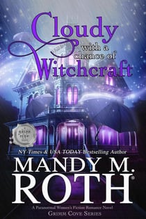 Cloudy with a Chance of Witchcraft - Grimm Cove, #1