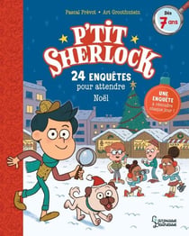 24 enquêtes pour attendre Noël - P'tit Sherlock