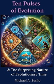 Ten Pulses of Evolution & the Surprising Nature of Evolutionary Time - Logarithmic Evolutionary Time, #2