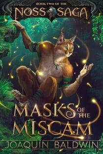 Masks of the Miscam - Noss Saga, #2