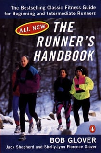 The Runner's Handbook - The Bestselling Classic Fitness G for begng Intermediate Runners 2nd rev Edition