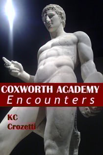 Coxworth Academy Encounters - Coxworth Academy, #24