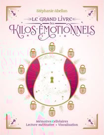 Le grand livre des kilos émotionnels