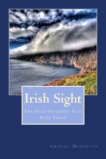 Irish Sight - The Irish Treasures Saga, #3