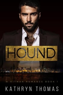 Hound (Book 1) - A Dark Hitman Romance, #1