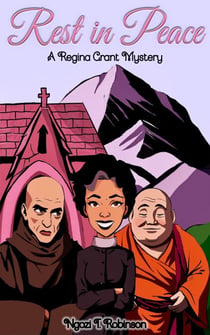 Rest in Peace - The Regina Grant Mysteries, #3