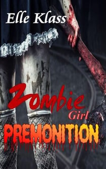 Premonition - Zombie Girl