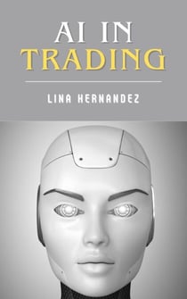 AI in Trading - Caring for your Future, #1