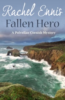 Fallen Hero - The Polvellan Cornish Mysteries