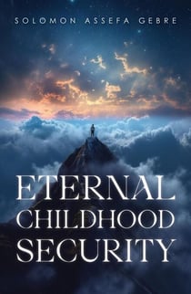 Eternal Childhood Security