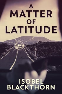 A Matter of Latitude - Canary Islands Mysteries, #1
