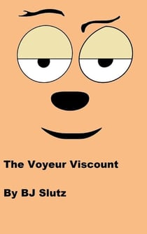The Voyeur Viscount