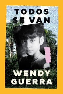 Todos se van - Everyone Leaves (Spanish edition)