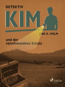 Detektiv Kim und der verschwundene Schatz