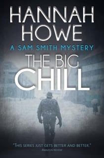 The Big Chill - Sam Smith Mysteries, #3