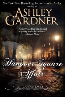 The Hanover Square Affair - Captain Lacey Regency Mysteries, #1