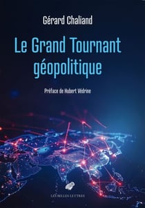 Le Grand Tournant géopolitique