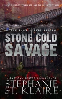 Stone Cold Savage - Stone Cold Secrets, #2