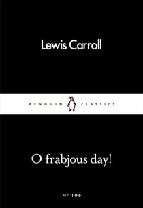 O Frabjous Day!