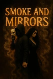 Smoke And Mirrors - Of Crows And Crossroads, #3