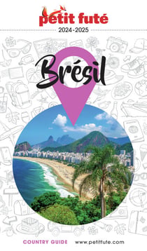Guide Brésil 2024/2025 Petit Futé