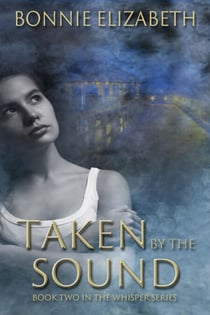 Taken By the Sound - Whisper, #2
